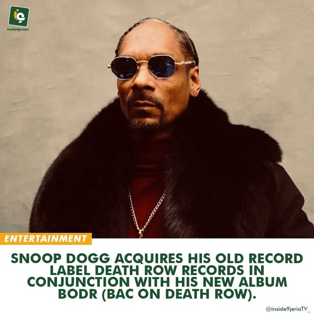 Snoop Dogg Acquires His Old Record Label Death Row Records In ...